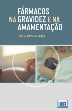 Fármacos na Gravidez e na Amamentação