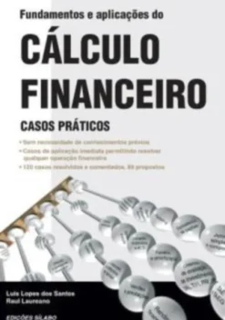 Fundamentos e Aplicações do Cálculo Financeiro