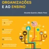 Gamificação Aplicada às Organizações e ao Ensino