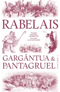 Gargântua & Pantagruel, Vol. I