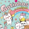 Gatinhos e Amigos - Atividades Kawaii com Autocolantes