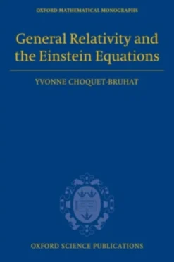 General Relativity and the Einstein Equations