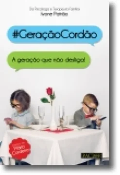 #GeraçãoCordão: a geração que não desliga!