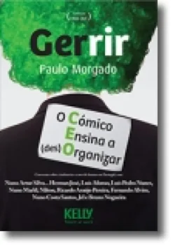 Gerrir: o cómico ensina a (des)organizar