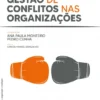 Gestão de Conflitos nas Organizações