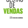 Gestão de vendas - Adaptar para vencer numa era relacional e digital