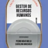 Gestor de Recursos Humanos - Guia de Sobrevivência Profissional