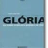 Glória ou Como Penélope Morreu de Tédio