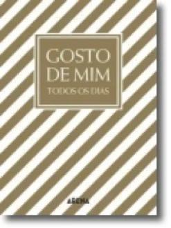 Gosto de Mim Todos os Dias - Capa Riscas