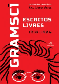 Gramsci - Escritos Livres (1910-1926)
