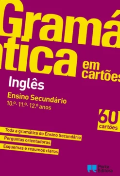 Gramática em Cartões - Livro Inglês - Ensino Secundário - 10.º, 11.º e 12.º Anos