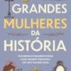 Grandes Mulheres na História