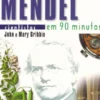 Gregor Mendel Em 90 Minutos