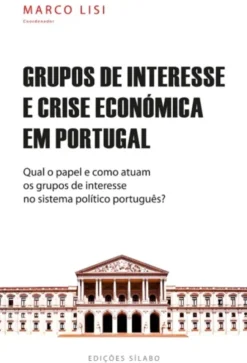 Grupos de Interesse e Crise Económica em Portugal