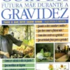 Guia da Futura Mãe Durante a Gravidez