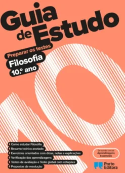 Guia de Estudo - Filosofia - 10.º Ano Preparar os testes