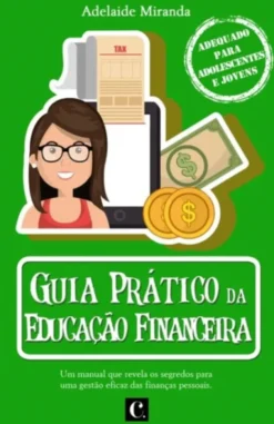 Guia Prático da Educação Financeira