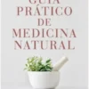 Guia Prático de Medicina Natural