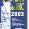 Guia Prático do IRC - 2003