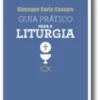 Guia Prático para a Liturgia