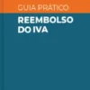 Guia Prático - Reembolso do IVA