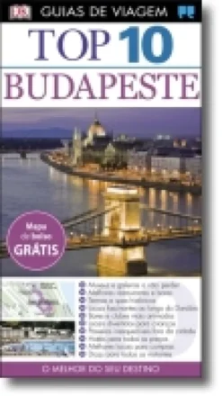 Guias de Viagem Porto Editora- Top 10 Budapeste