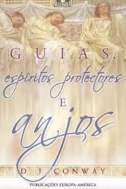 Guias, Espíritos Protectores e Anjos