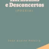 Harmonias e Desconcertos - Poesia