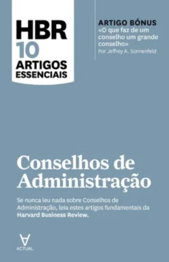 HBR 10 Artigos Essenciais Conselhos de Administração