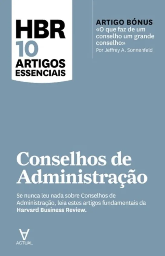 HBR 10 Artigos Essenciais Conselhos de Administração
