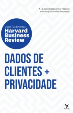 HBR Dados de Clientes e Privacidade