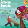 Há coisas assim... e outra história
