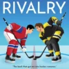 Heated Rivalry - Rivalidade Ardente