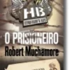 Henderson's Boys - O Prisioneiro