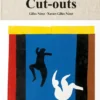 Henri Matisse: Cut-Outs, Drawing with Scissors
