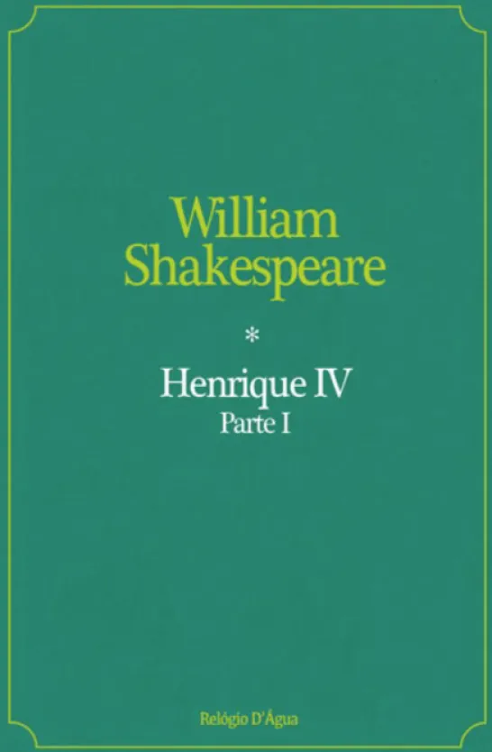 Henrique IV - Parte I