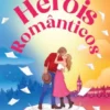 Heróis Românticos