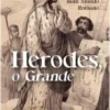 Herodes, o Grande