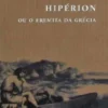 Hipérion ou o Eremita da Grécia