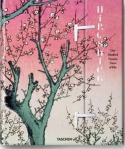 Hiroshige: One Hundred Famous Views of Edo