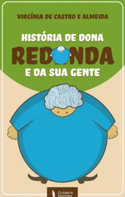 História de Dona Redonda e da Sua Gente