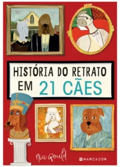 História do Retrato em 21 Cães