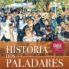 História dos Paladares - Volume 3 - Redenção