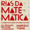 Histórias da Matemática - Da Contagem nos Dedos à Inteligência Artificial
