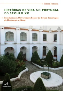 Histórias de Vida no Portugal do Século XX