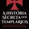 História Secreta dos Templários