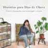 Histórias para Dias de Chuva