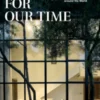 Homes for Our Time. Contemporary Houses around the World