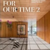 Homes for our Time - Vol. 2 - Contemporary Houses Around the World