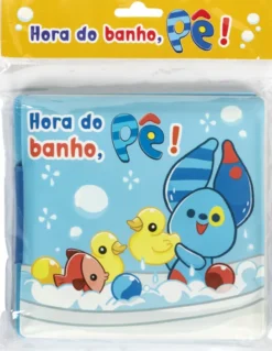 Hora do Banho, Pê! - Um livro à prova de água
